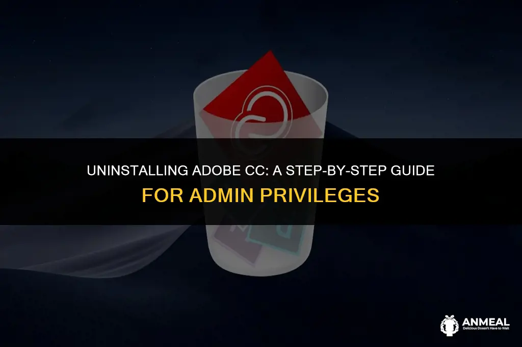 how to lunch adobe cc uninstaller with admin privileges