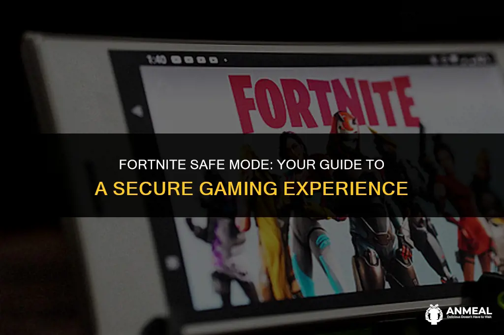 how to lunch fortnite safe mode
