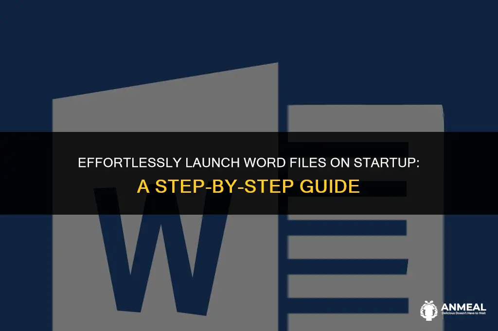 how to lunch word file on start up