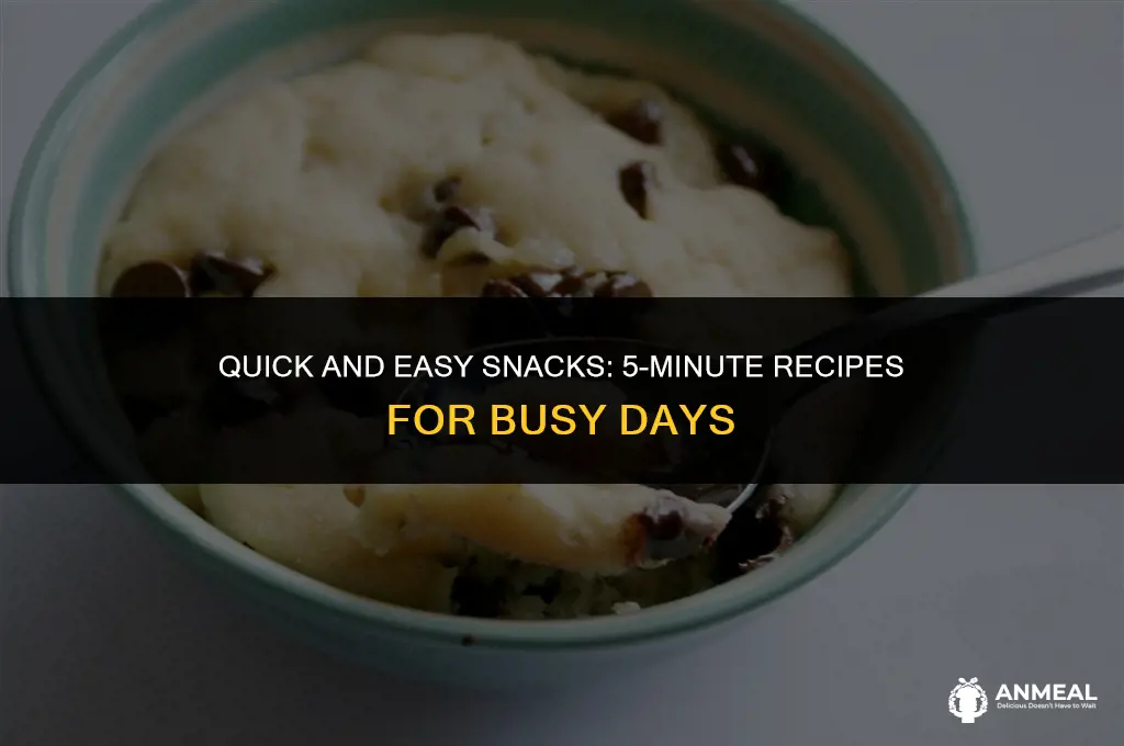 how to make a snack in 5 minutes