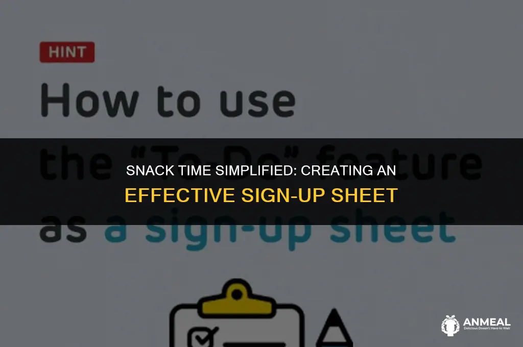 how to make a snack sign up sheet