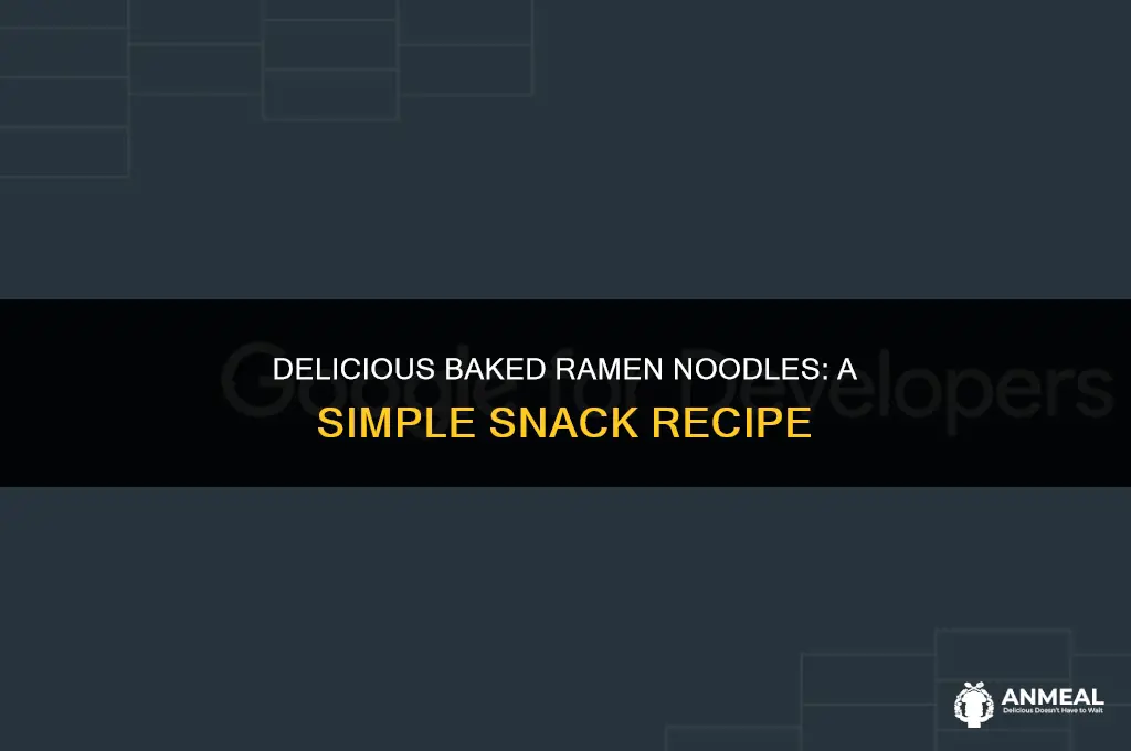 how to make baked ramen noodles for snacks