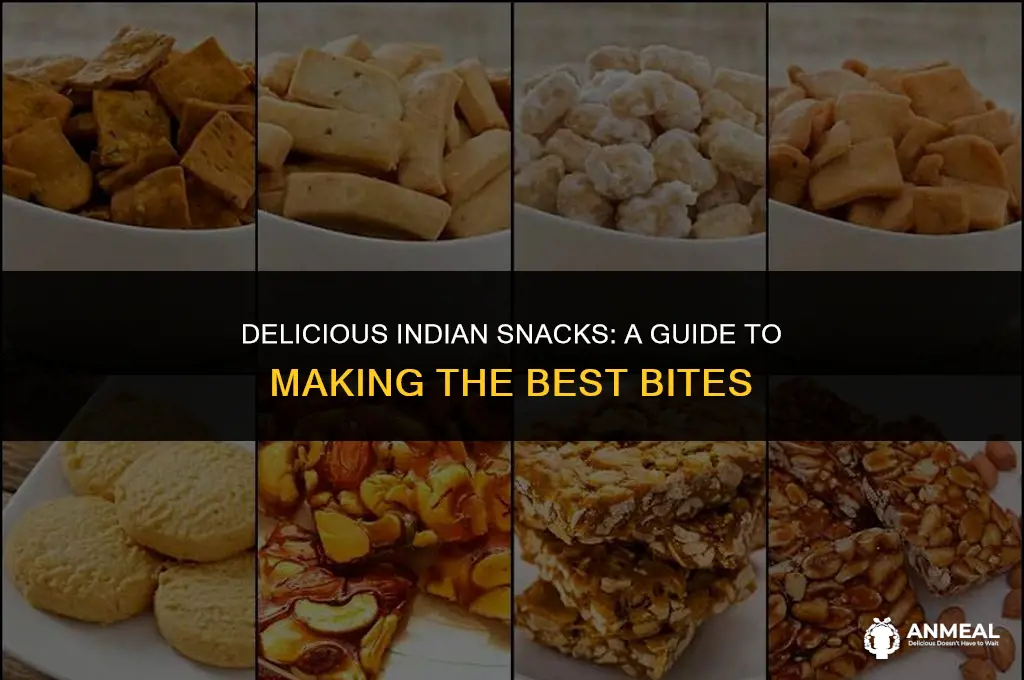 how to make best indian snacks