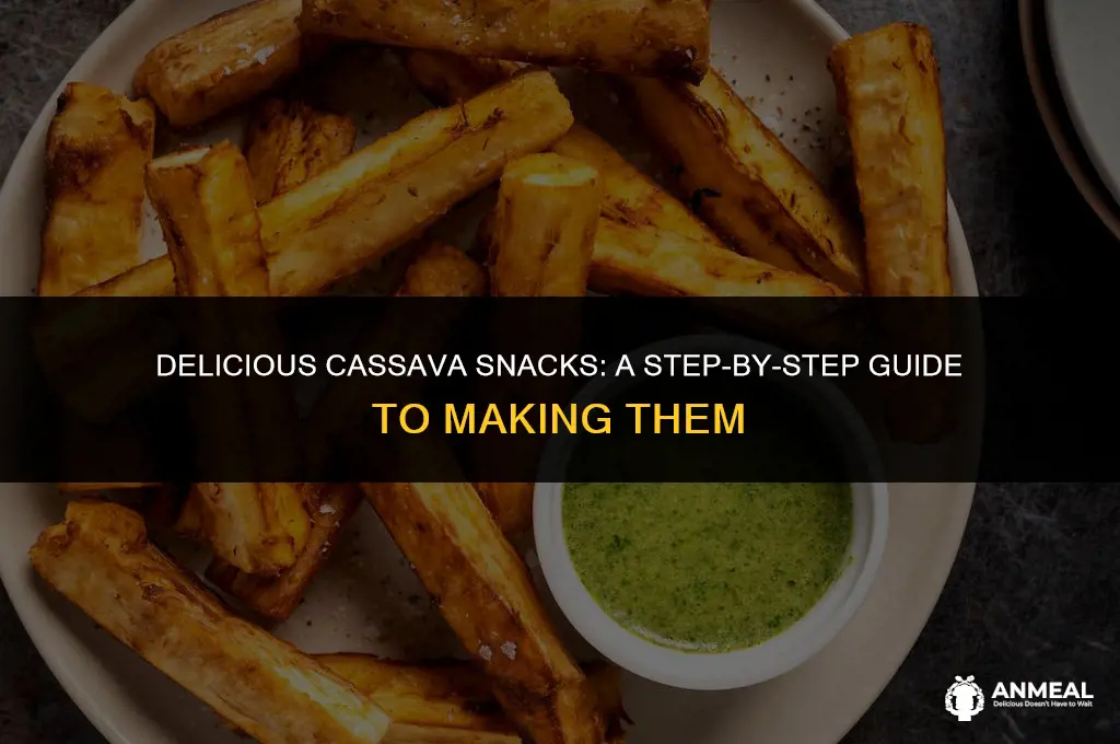 how to make cassava snacks
