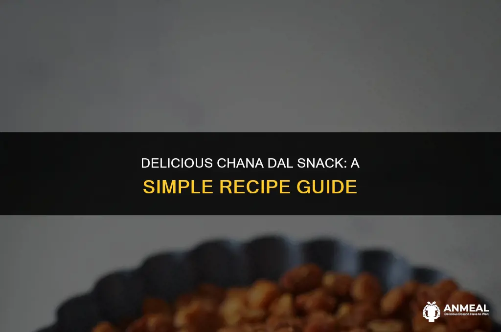 how to make chana dal snack