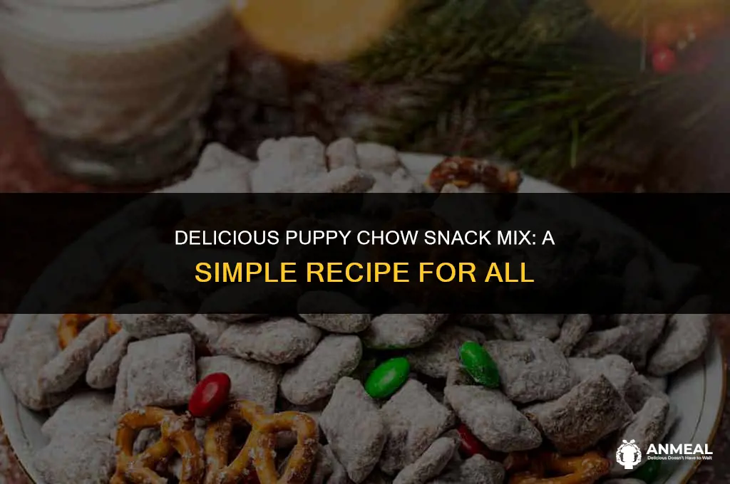how to make puppy chow snack mix