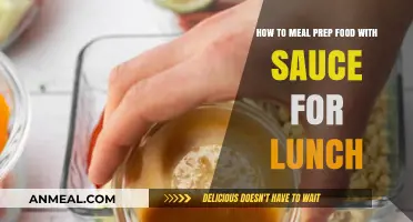 Sauce It Up: Mastering Meal Prep for Flavorful Lunches