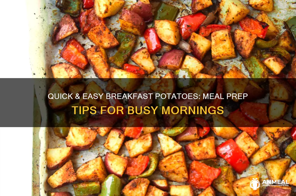 how to meal prep poatoes for breakfast