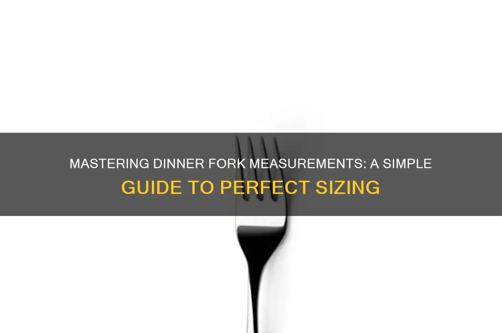 how to measure a dinner fork