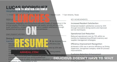 Highlighting Customer Lunches on Your Resume: A Guide