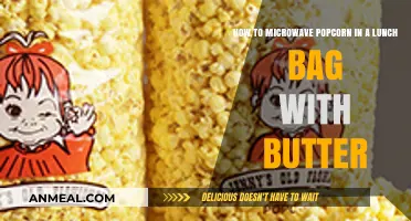 Buttered Bliss: Microwaving Popcorn in a Lunch Bag Made Easy