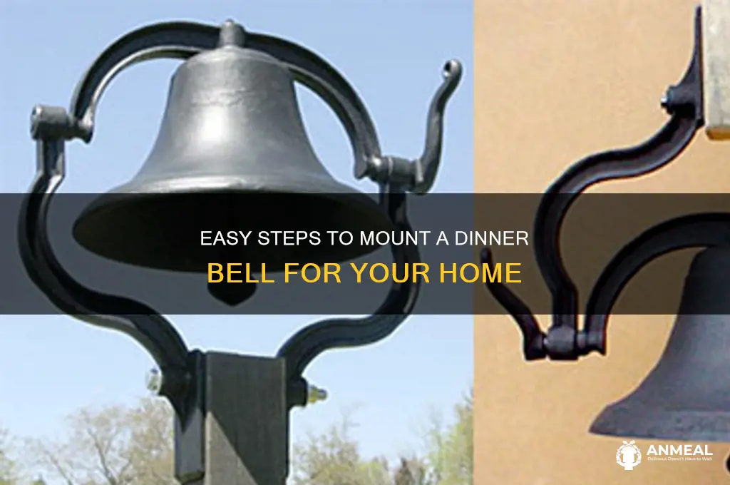 how to mount a dinner bell