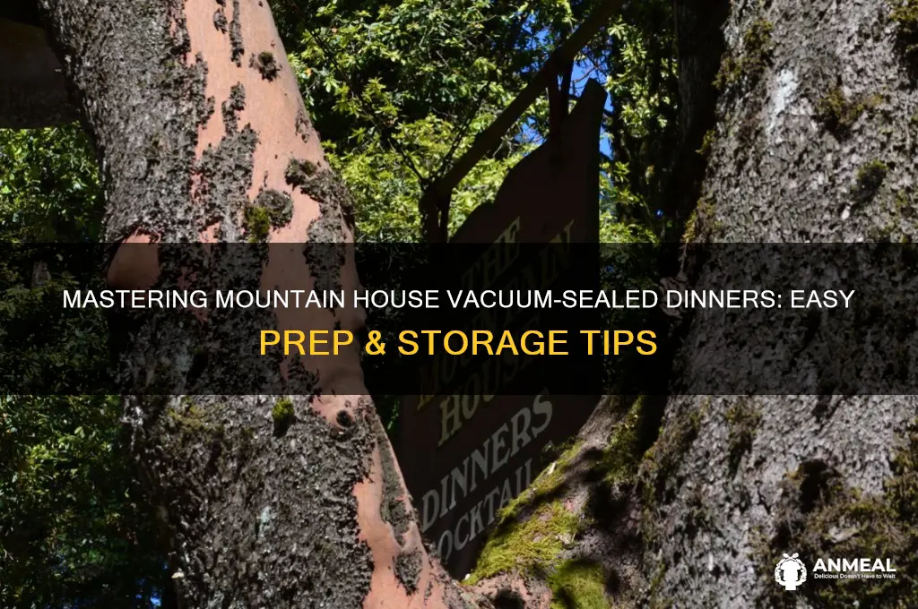 how to mountain house vacuum sealed dinner