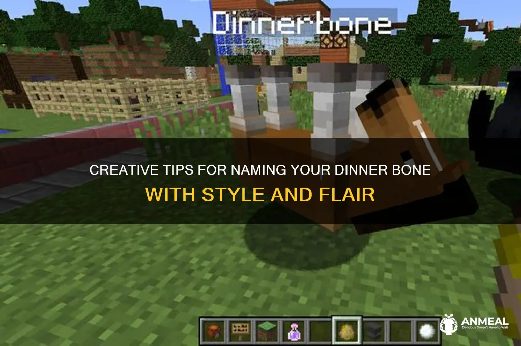 how to name dinner bone
