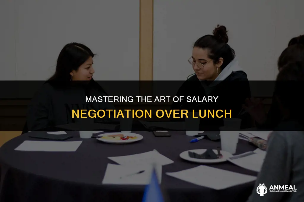 how to negotiate salary at lunch