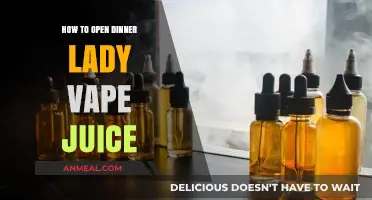 How to Open Dinner Lady Vape Juice: Quick and Easy Guide