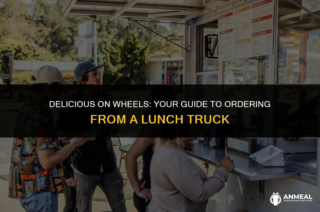 how to order a lunch truck