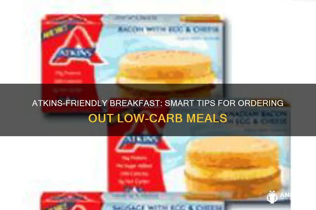 how to order breakfast out on atkins