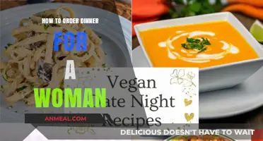 Thoughtful Tips for Ordering Dinner She’ll Absolutely Love Tonight