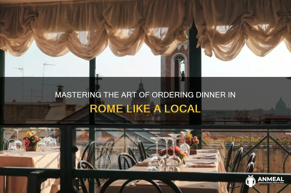 how to order dinner in rome