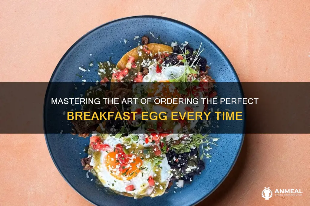 how to order egg for breakfast