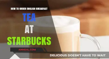 Mastering the Art of Ordering English Breakfast Tea at Starbucks