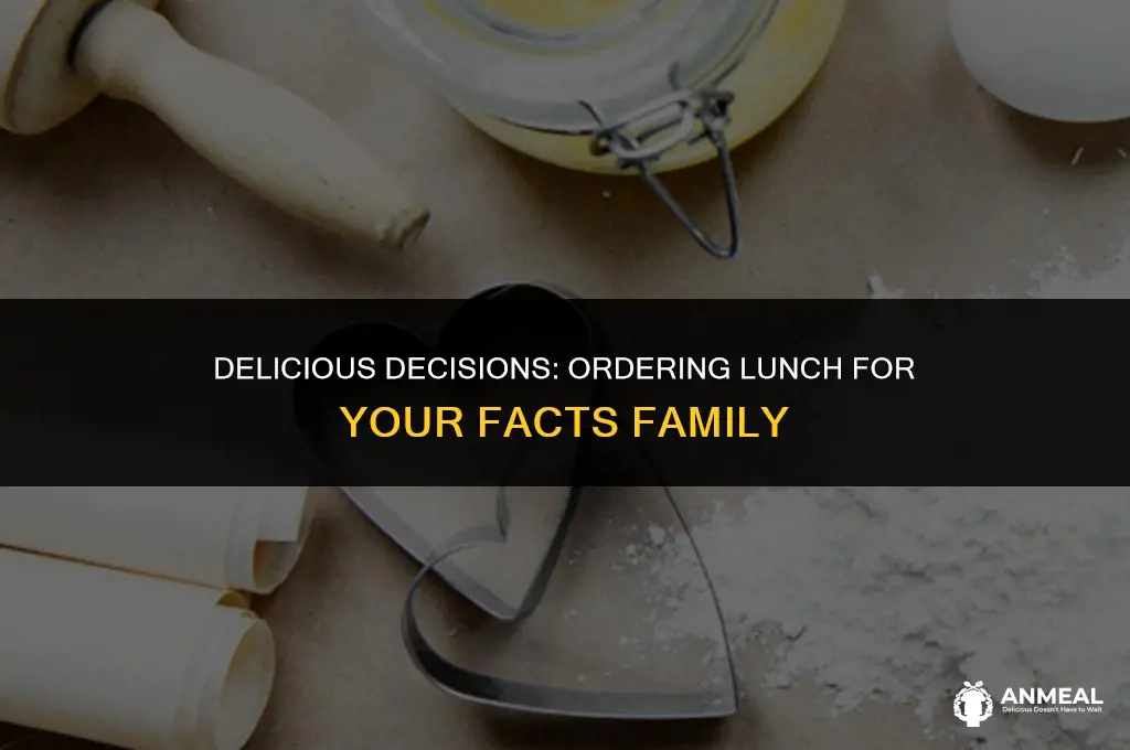 how to order lunch on facts family