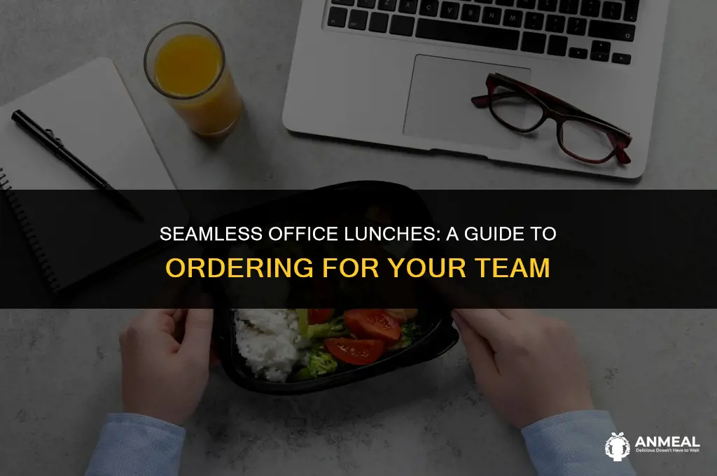 how to order lunch to the office