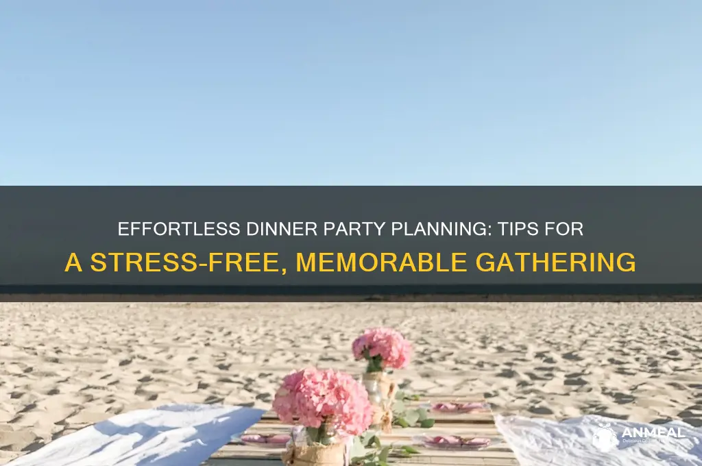 how to organize a dinner party