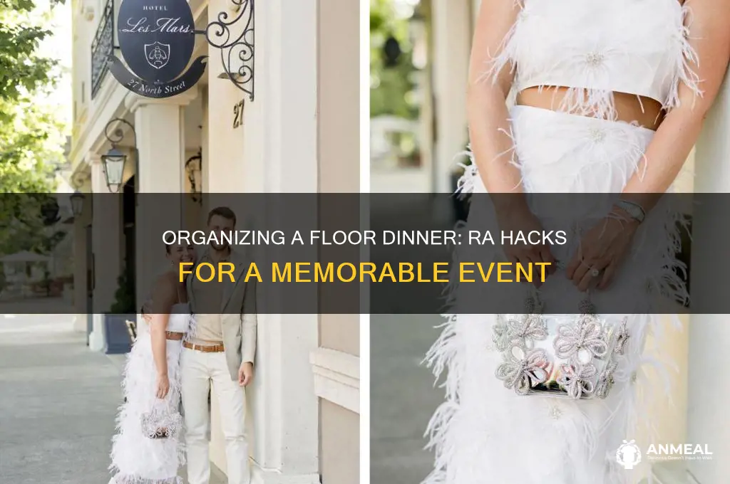 how to organize a floor dinner ra hacks