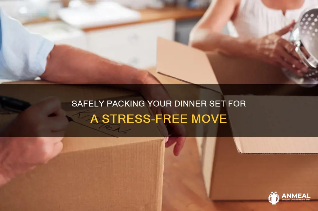 how to pack a dinner set for moving