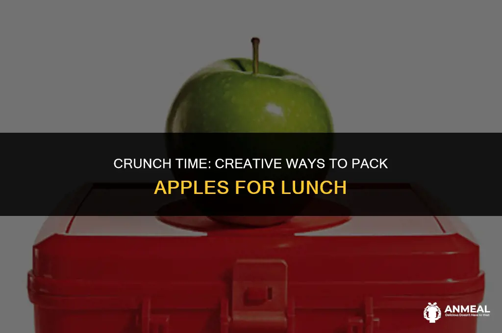 how to pack apples for lunch