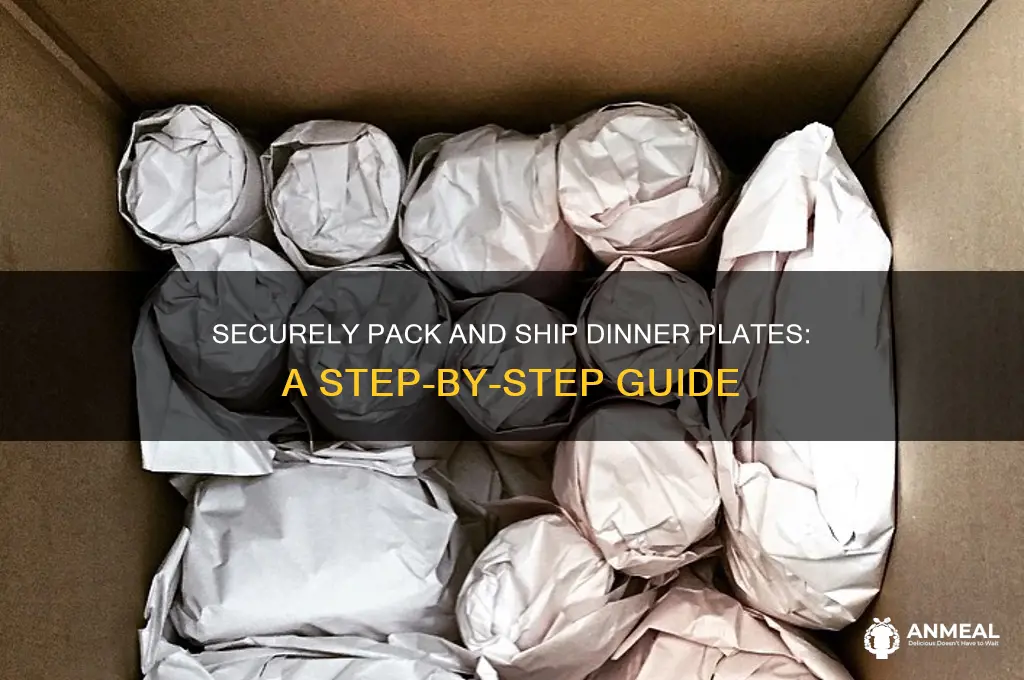 how to pack dinner plates for shipping