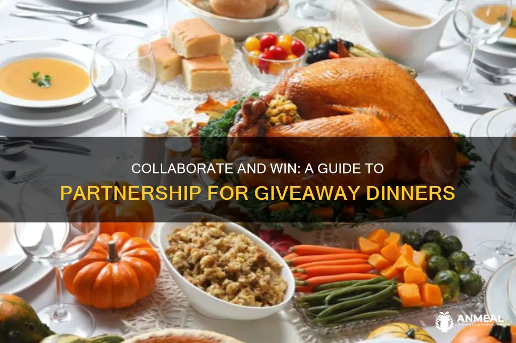 how to partenership for a giveaway dinner