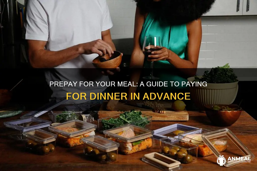 how to pay for dinner ahead of time