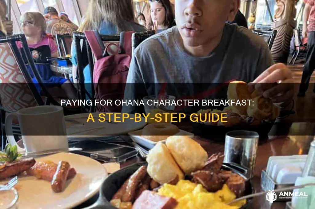 how to pay ohana character breakfast