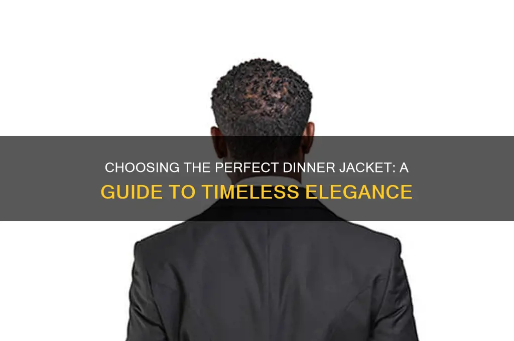 how to pick a dinner jacket