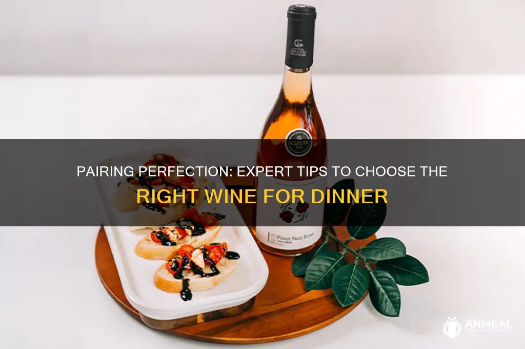 how to pick a wine for dinner