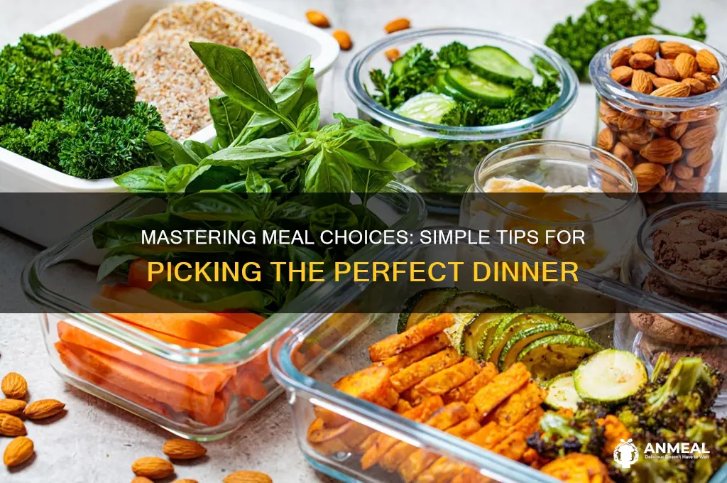 how to pick dinner