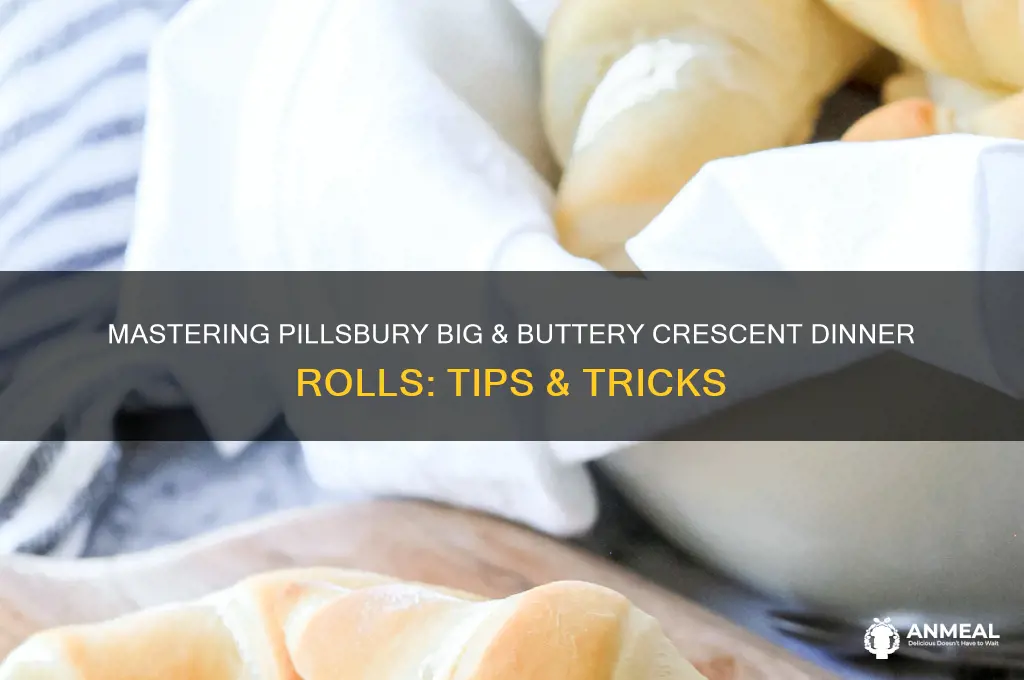 how to pillsbury big & buttery crescent dinner rolls