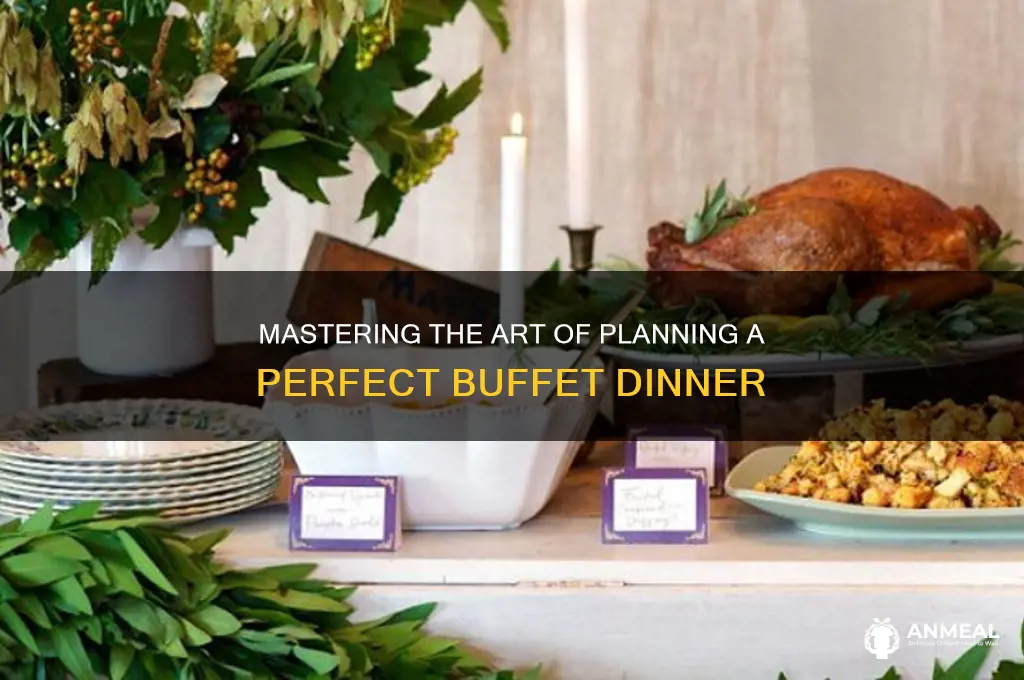 how to plan a buffet dinner