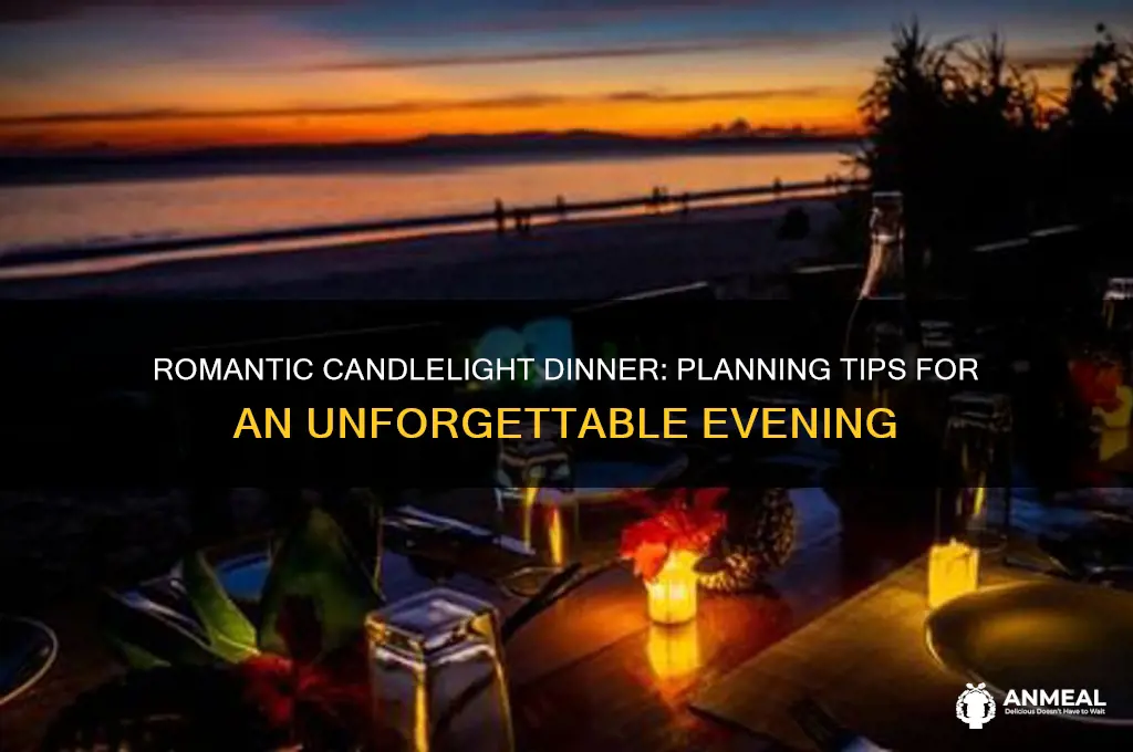 how to plan a candle light dinner
