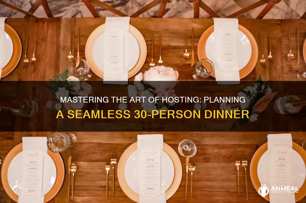how to plan a dinner for 30 people