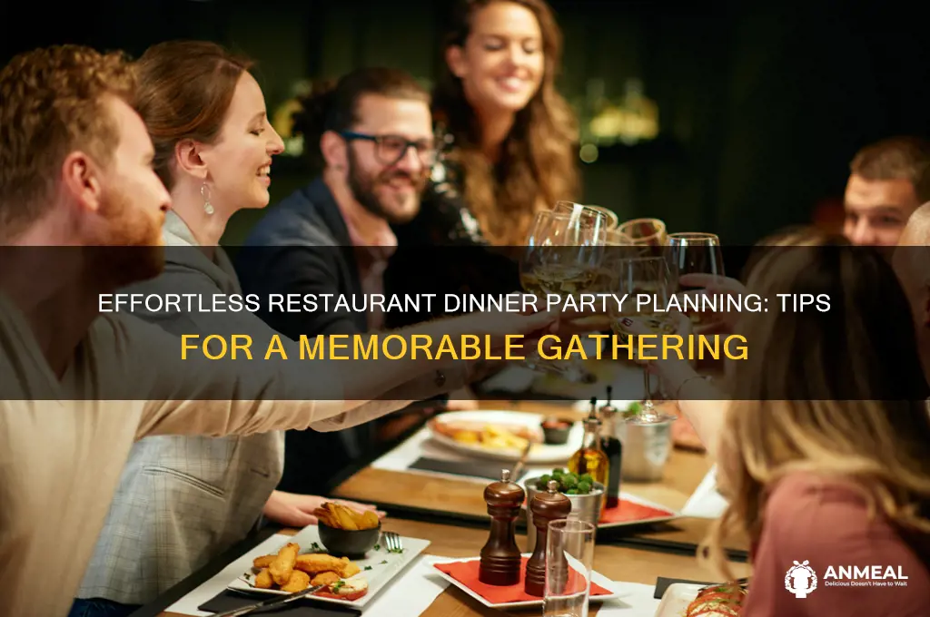 how to plan a dinner party at a restaurant