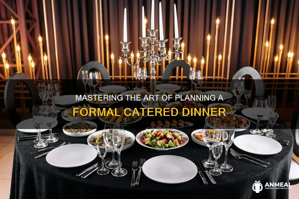 how to plan a formal cetered dinner