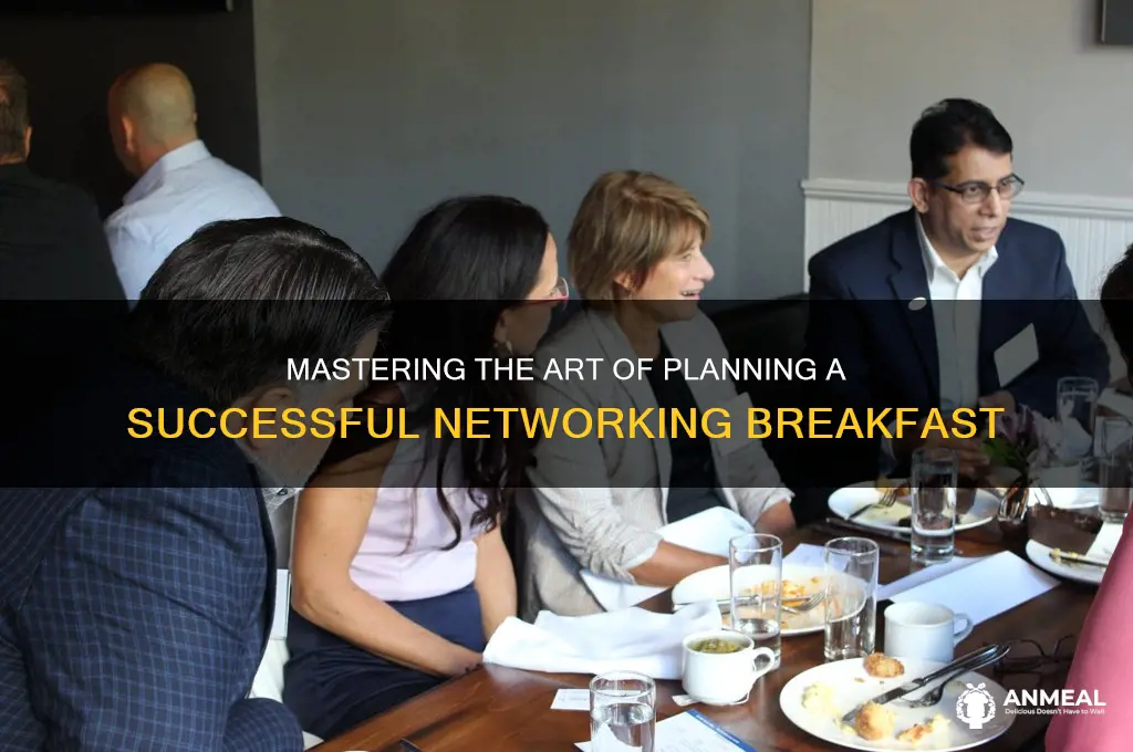 how to plan a networking breakfast