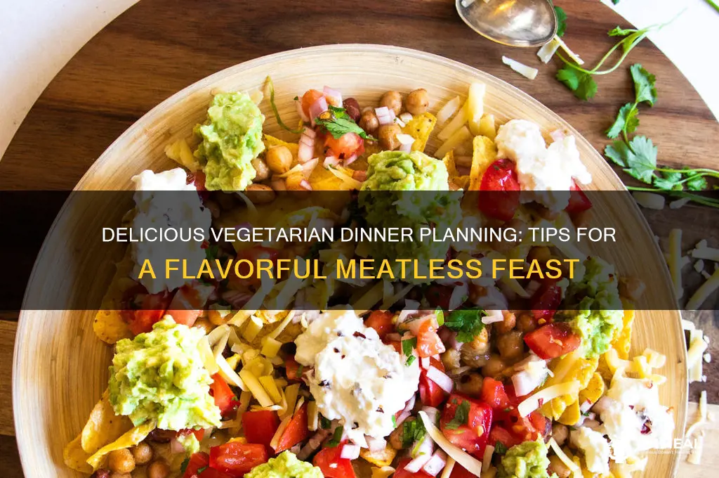 how to plan a vegetarian dinner