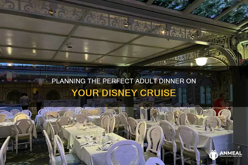 how to plan adult dinner on disey cruise