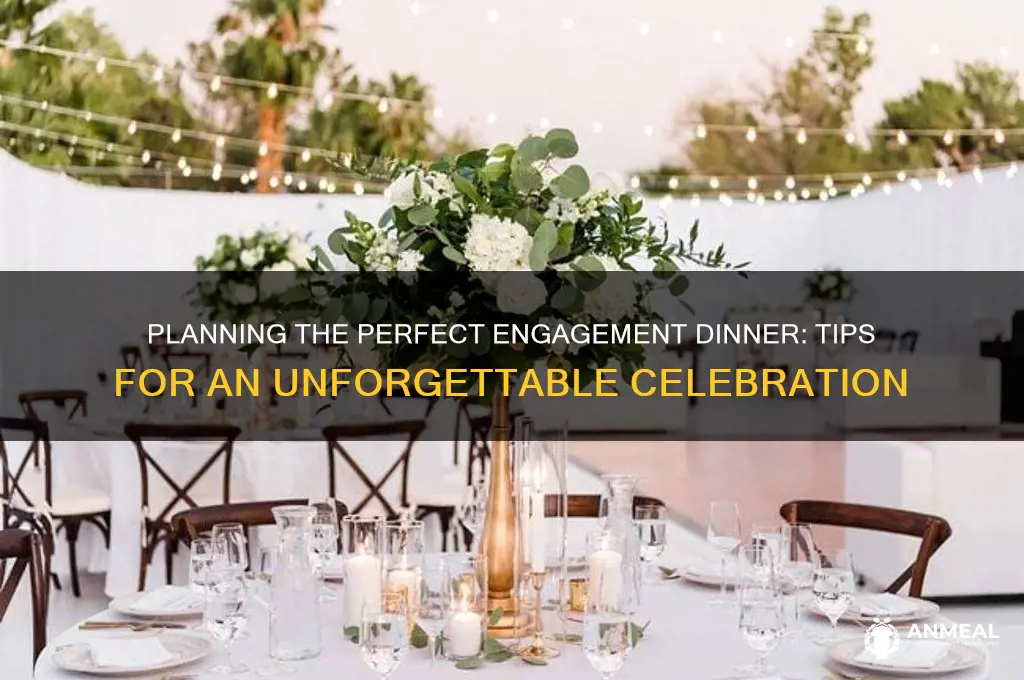 how to plan an engagement dinner