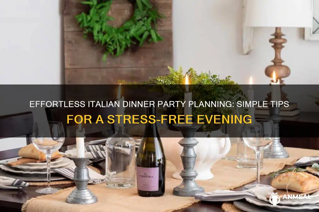 how to plan an italian dinner party without overthinking it